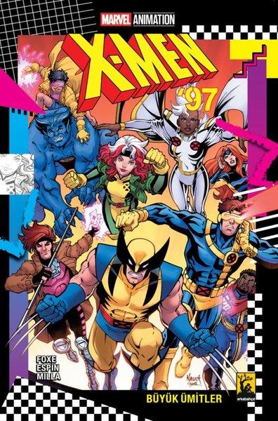Steve FoxeÇizgi RomanlarX-Men'97 - Büyük Ümitler