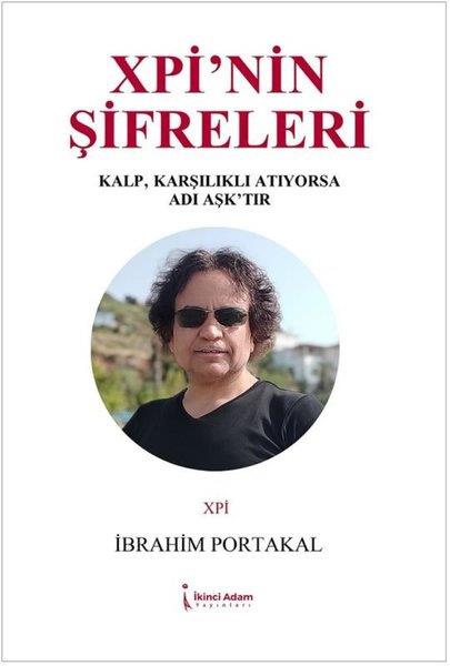 İbrahim PortakalTürk ŞiiriXpi'nin Şifreleri