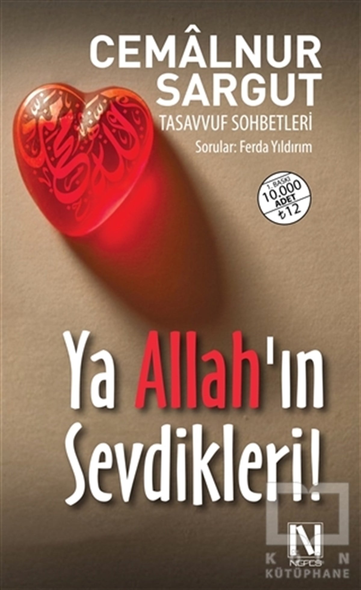 Cemalnur SargutTasavvuf - Mezhepler - TarikatlarYa Allah’ın Sevdikleri!