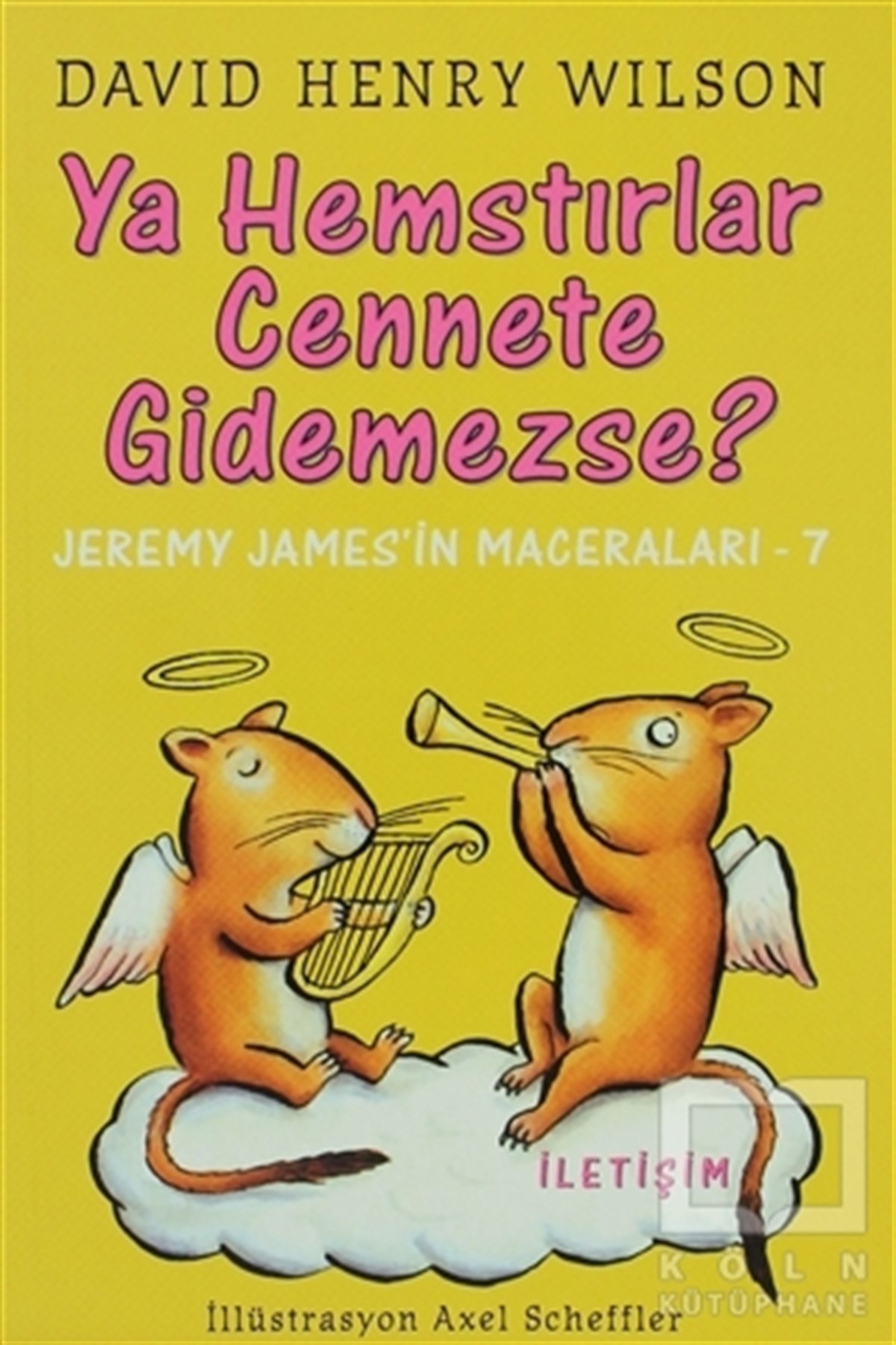 David Henry WilsonRoman-ÖyküYa Hemstırlar Cennete Gidemezse?