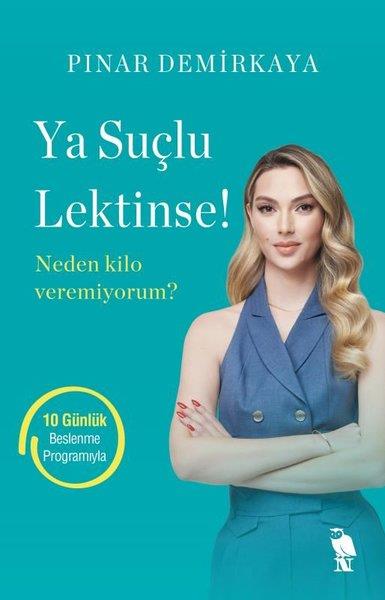 Pınar DemirkayaBeden SağlığıYa Suçlu Lektinse! Neden Kilo Veremiyorum?
