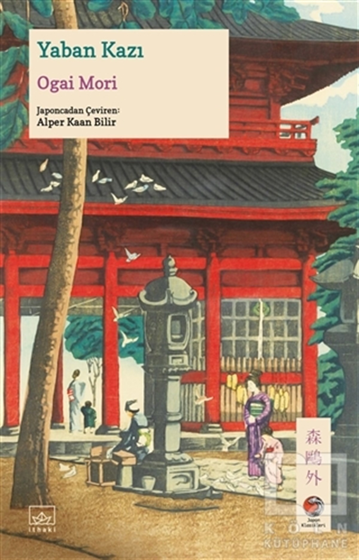 Ogai MoriWeltklassiker & klassische BücherYaban Kazı