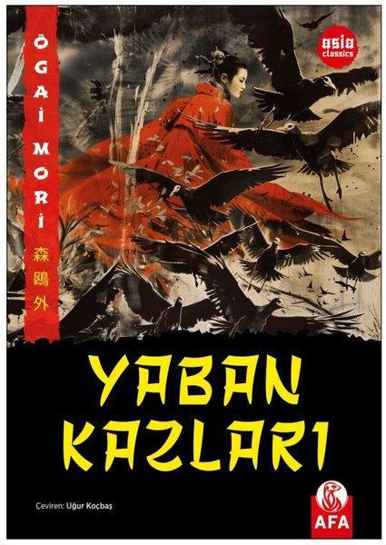 Ogai MoriDünya RomanYaban Kazları