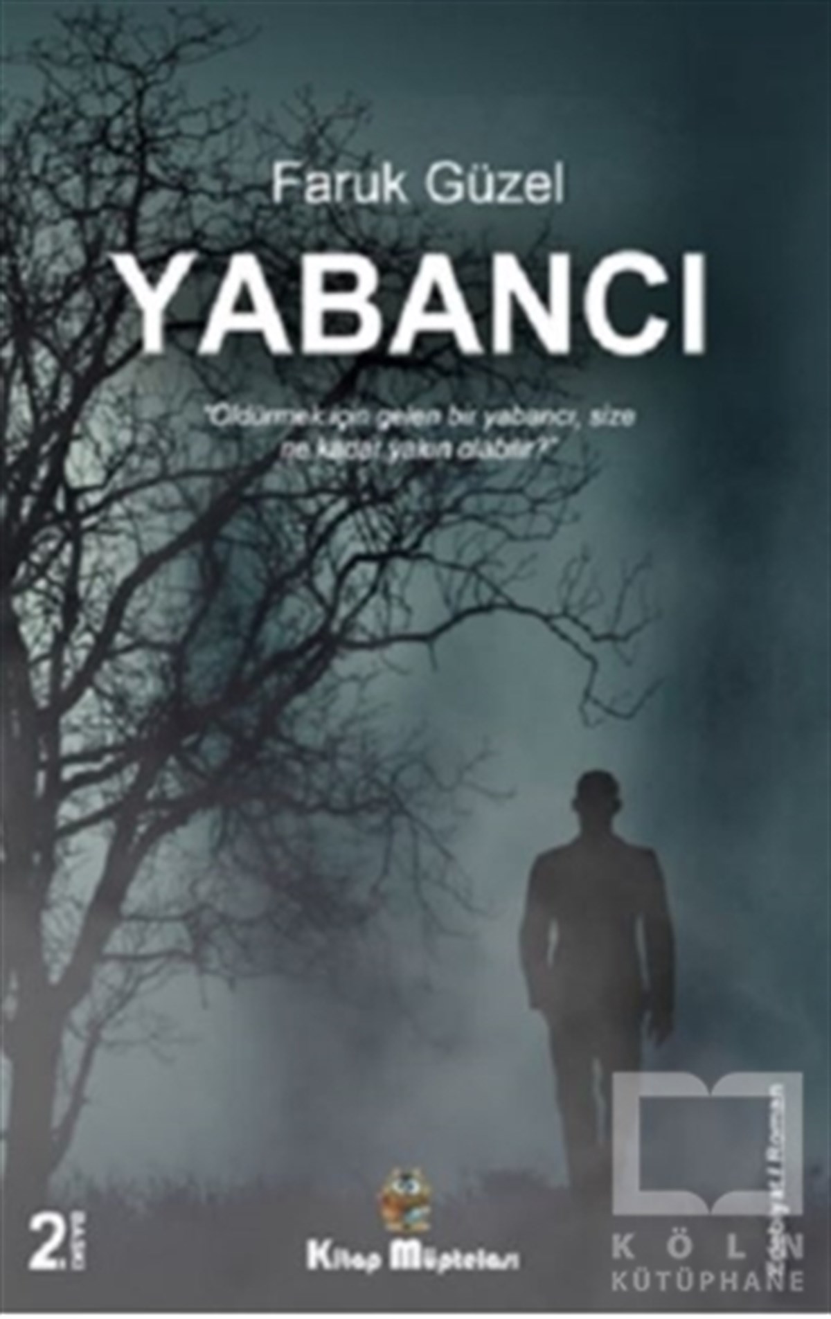 Faruk GüzelTürkçe RomanlarYabancı
