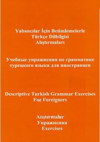 Yusuf PolatExam BooksYabancılar için Betimlemelerle Türkçe Dilbilgisi Alıştırmalarıİngilizce - Türkçe