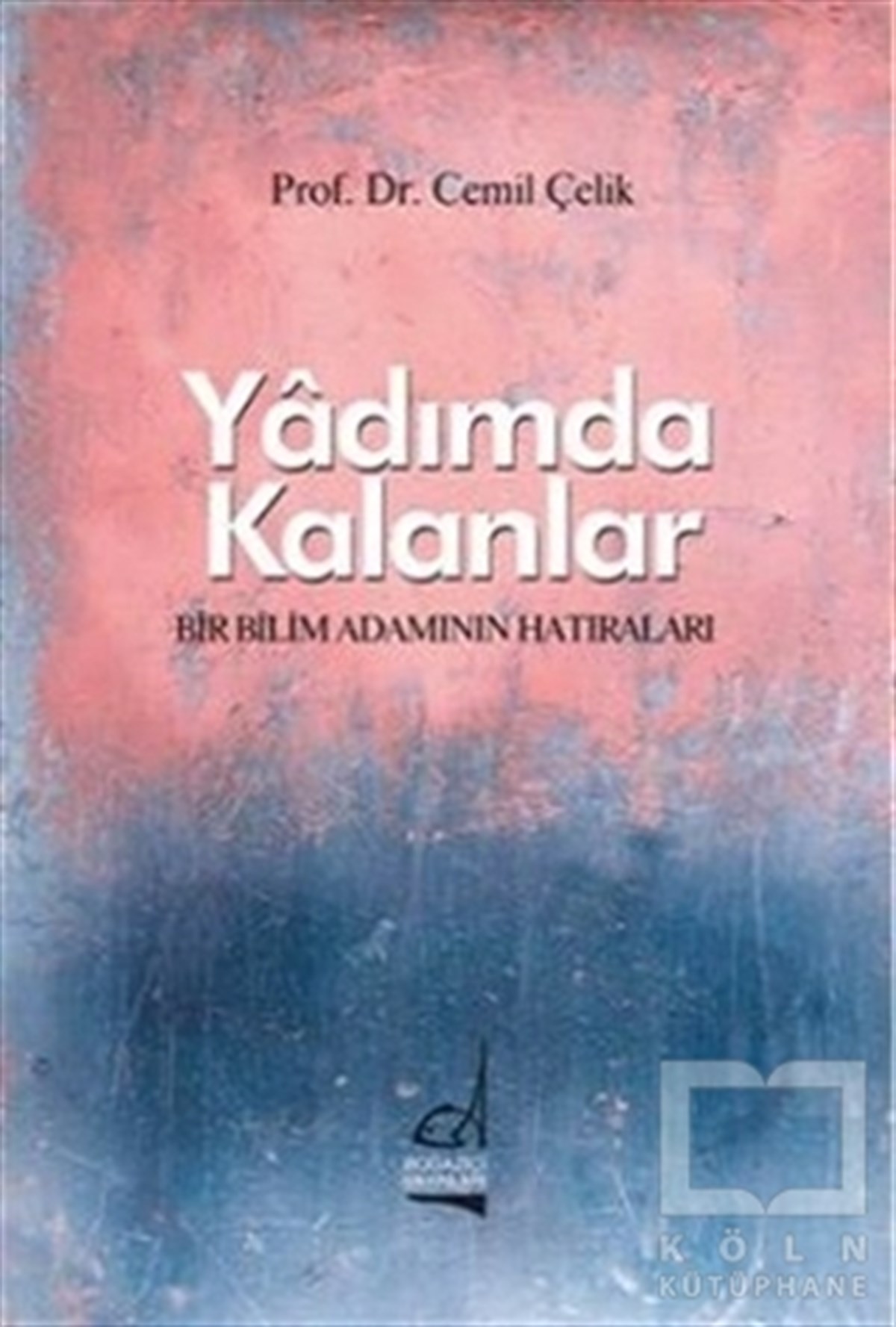 Yadımda Kalanlar