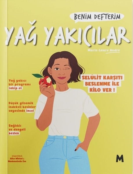 Marie - Laure AndreErnährungs-und DiätbücherYağ Yakıcılar: Benim Defterim