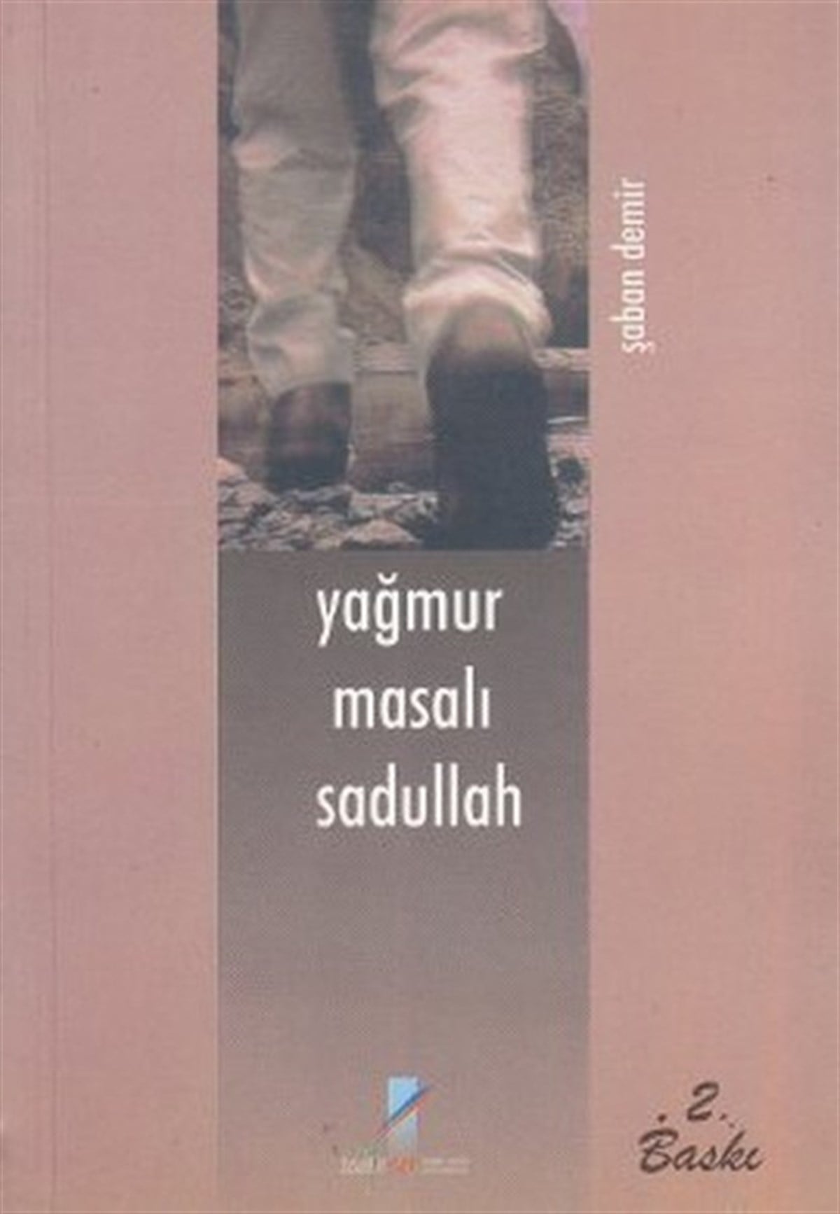 Selçuk MavienginAnlatıYağmur Masalı Sadullah