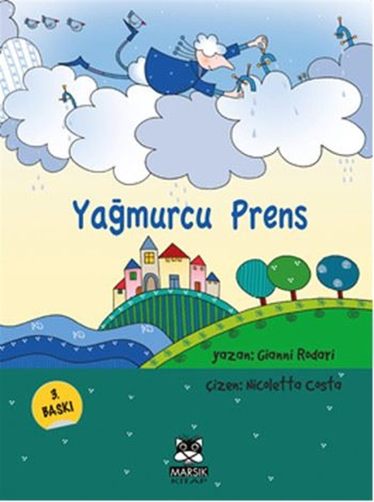 Gianni RodariOkul Öncesi Masal KitaplarıYağmurcu Prens
