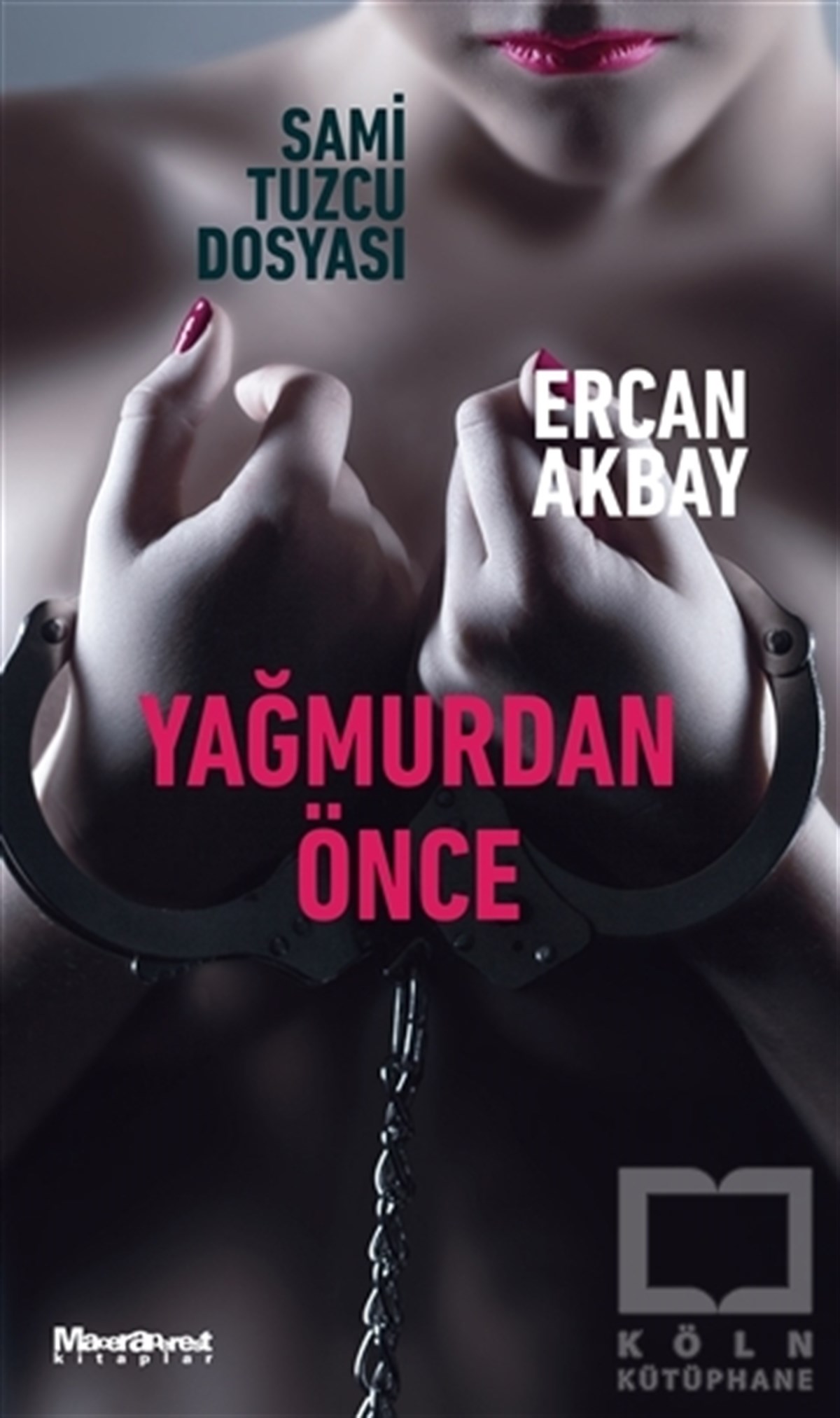 Yağmurdan Önce