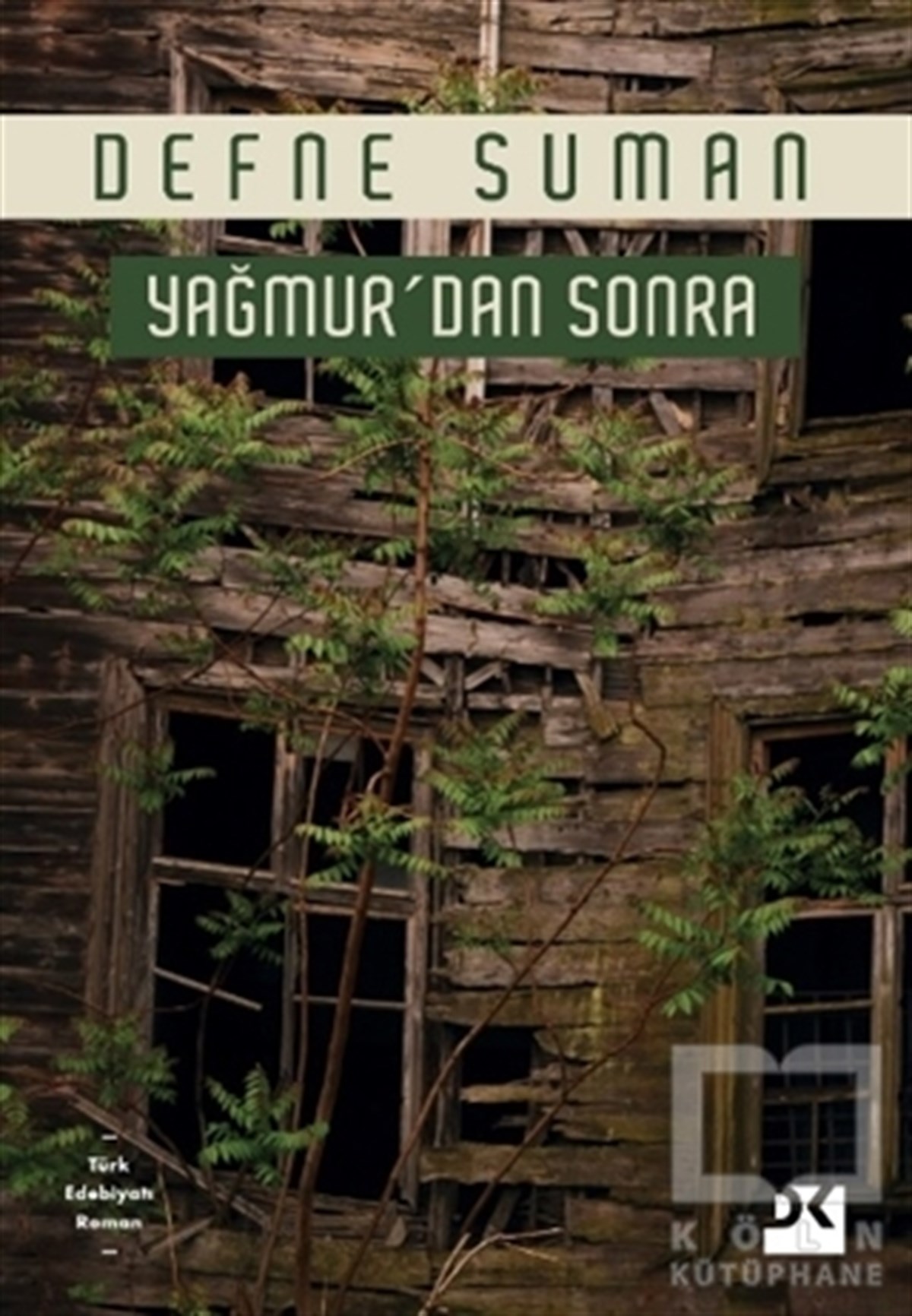 Yağmur’dan Sonra