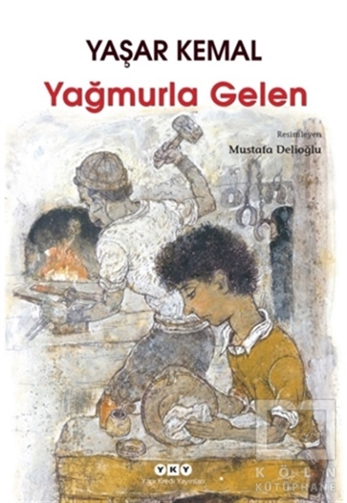 Yaşar KemalÖyküYağmurla Gelen