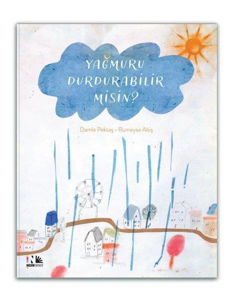 Damla PektaşEgitim Etkinlik KitaplariYağmuru Durdurabilir misin