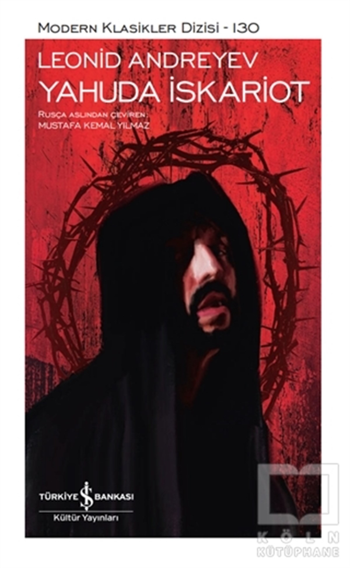 Leonid AndreyevDünya Klasikleri & Klasik KitaplarYahuda İskariot (Ciltli)