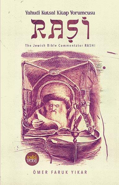 Ömer Faruk YıkarDiger InançlarYahudi Kutsal Kitap Yorumcusu Raşi