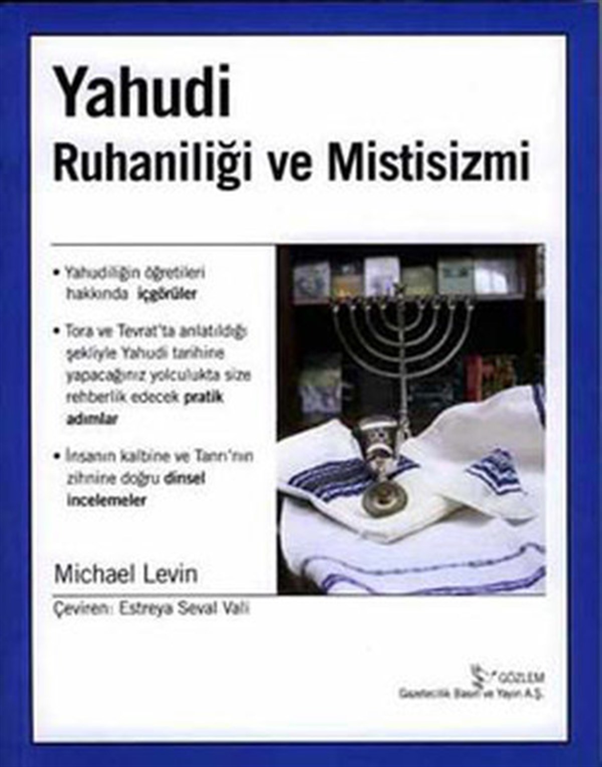 Michael LevineMusevilikYahudi Ruhaniliği ve Mistisizmi