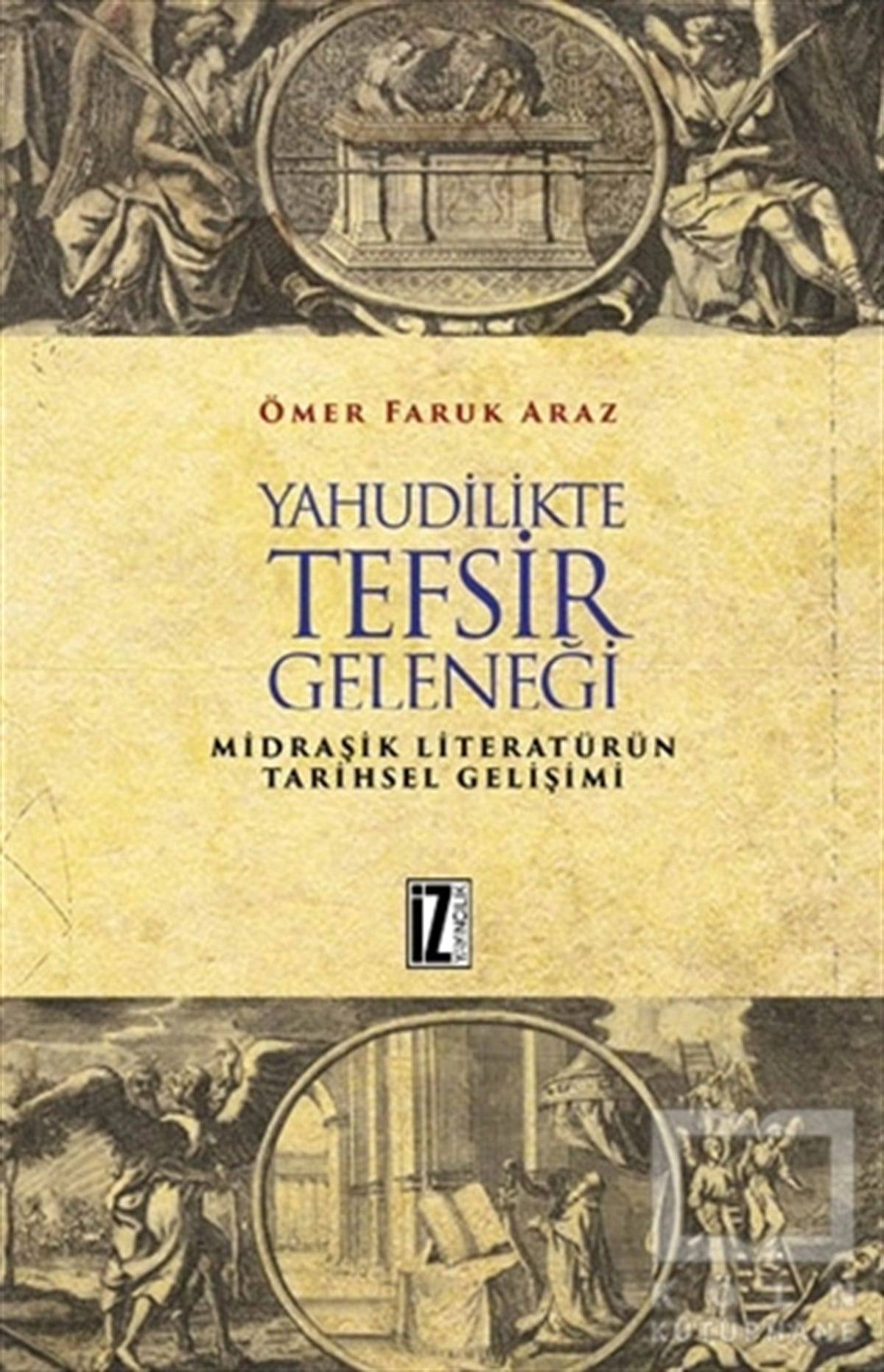 Ömer Faruk ArazMusevilik / YahudilikYahudulikte Tefsir Geleneği