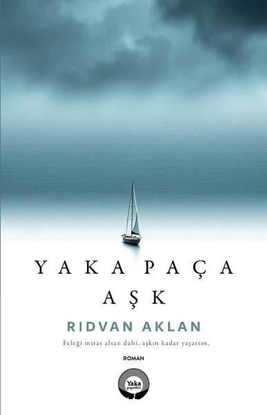Rıdvan AklanTürk RomaniYaka Paça Aşk