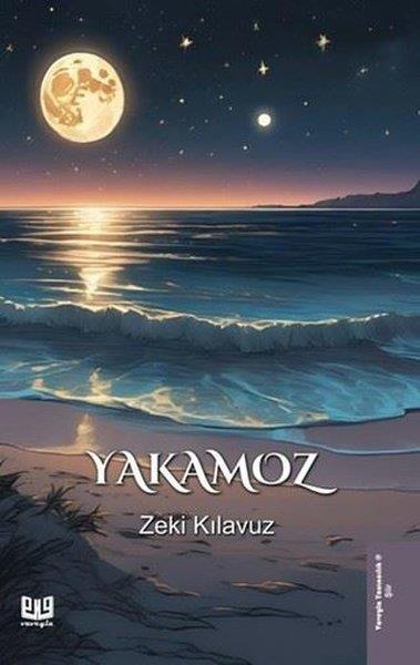 Zeki KılavuzTürk ŞiiriYakamoz