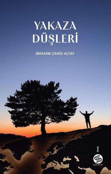 İbrahim Z. AltayTürk RomaniYakaza Düşleri