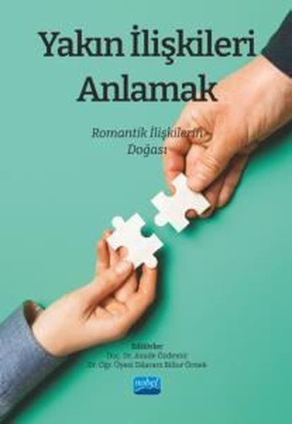 KolektifTipYakın İlişkileri Anlamak: Romantik İlişkilerin Doğası