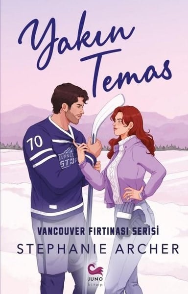 Stephanie ArcherAşk Kitapları & Aşk RomanlarıYakın Temas - Vancouver Fırtınası Serisi