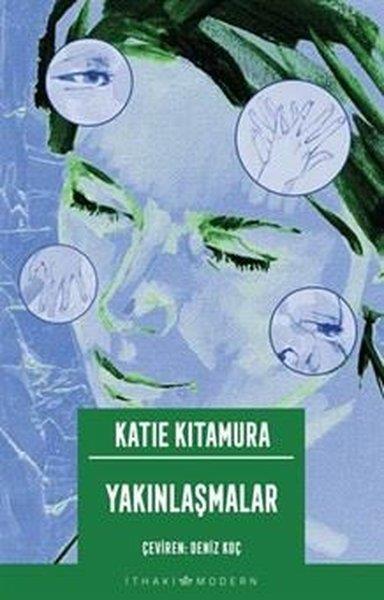 Katie KitamuraDünya RomanYakınlaşmalar