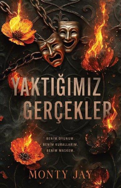 Monty JayAşk Kitapları & Aşk RomanlarıYaktığımız Gerçekler