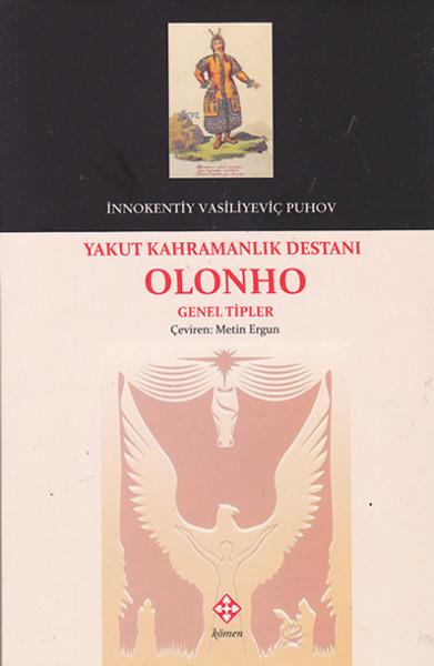 İnnokentiy Vasilyeviç PuhovEfsane & Destan KitaplarıYakut Kahramanlık Destanı Olonho Genel Tipler