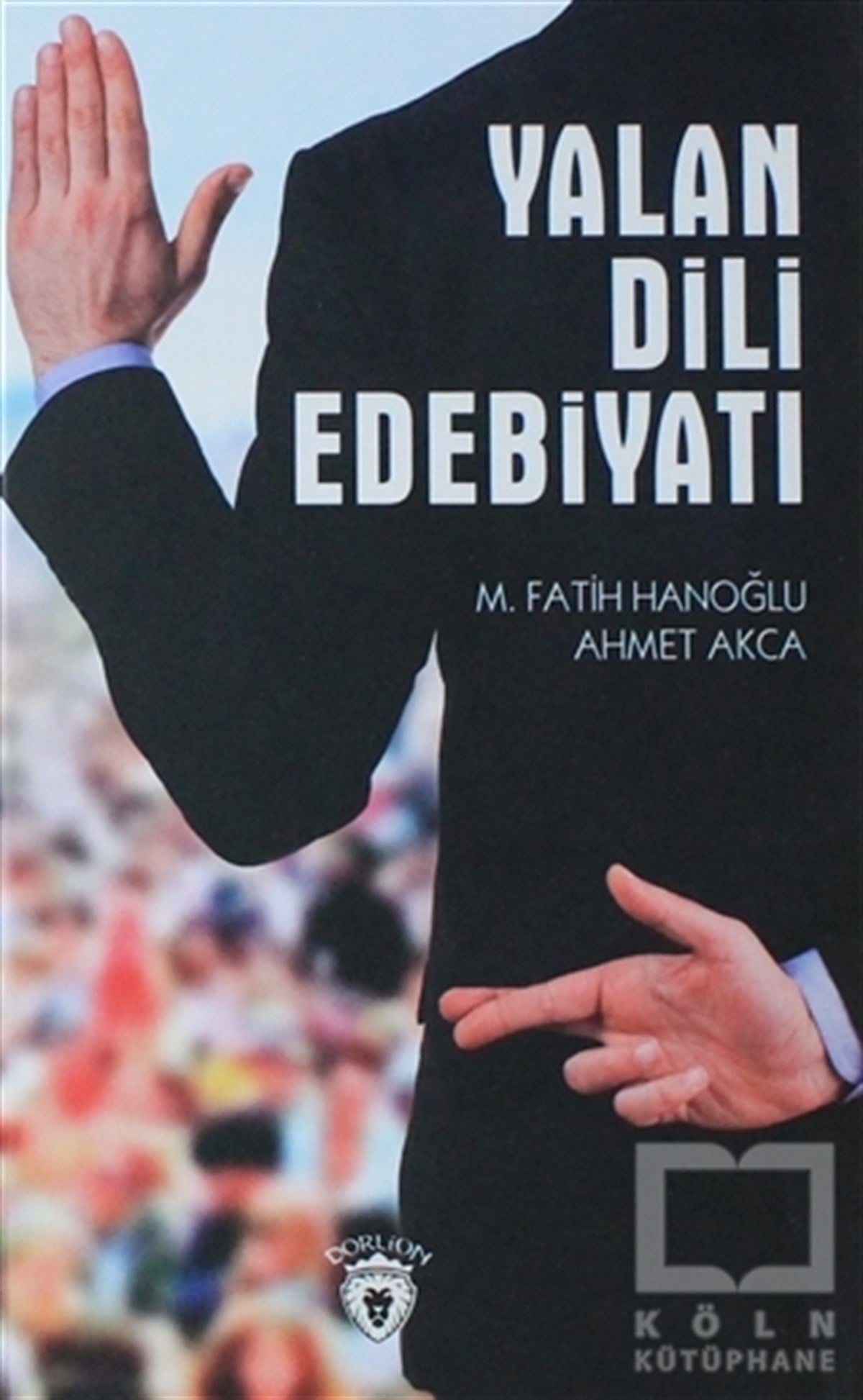 Yalan Dili Edebiyatı