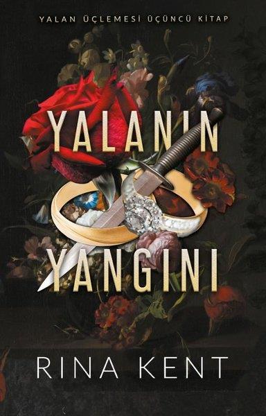 Rina KentDünya RomanYalanın Yangını-Yalan Üçlemesi Üçüncü Kitap