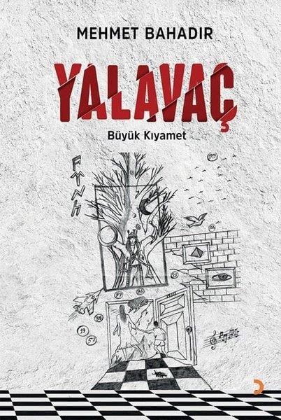 Mehmet BahadırFantastik Kitaplar & Fantastik RomanlarYalavaç - Büyük Kıyamet