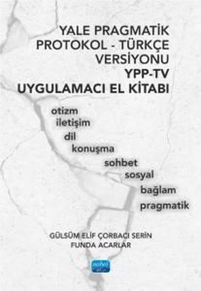 Funda AcarlarEğitimYale Pragmatik Protokol - Türkçe Versiyonu YPP-TV
