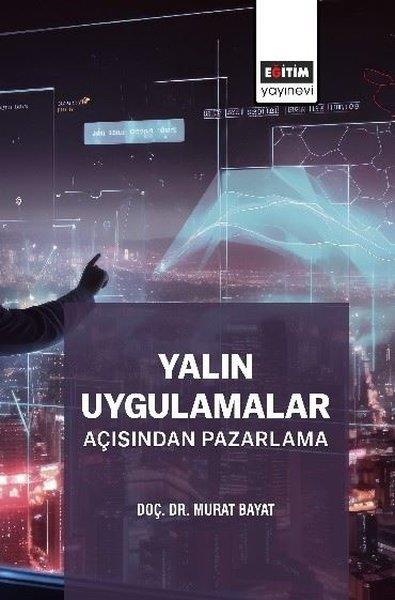 Murat BayatPazarlama, Reklamcılık ve Satış KitaplarıYalın Uygulamalar Açısından Pazarlama