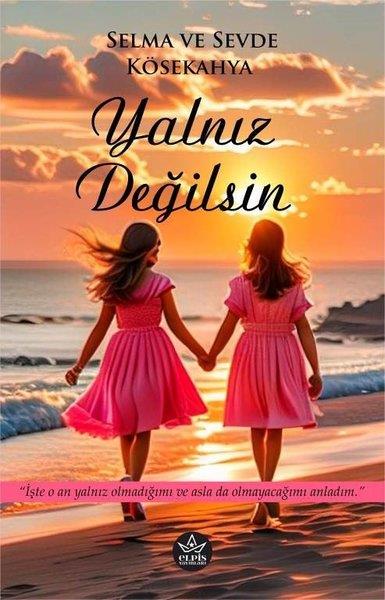 Selma KösekahyaTürkiye RomanYalnız Değilsin