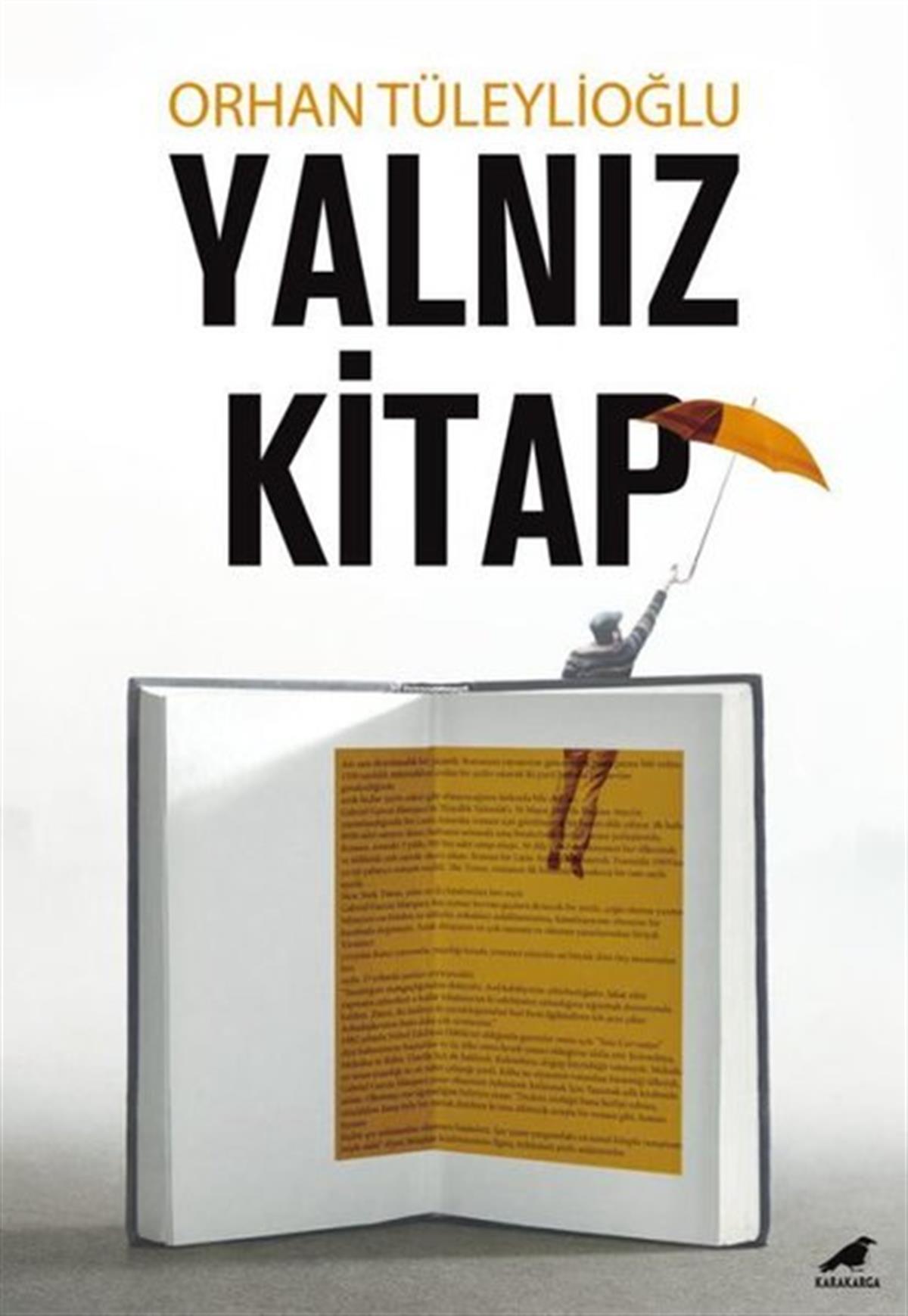 Orhan TüleylioğluKritik & Theorie & AnalyseYalnız Kitap
