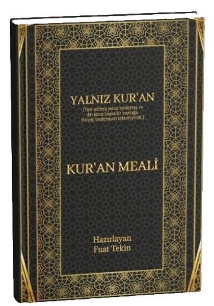 Fuat Tekinİslami KitaplarYalnız Kur'an - Kur'an Meali