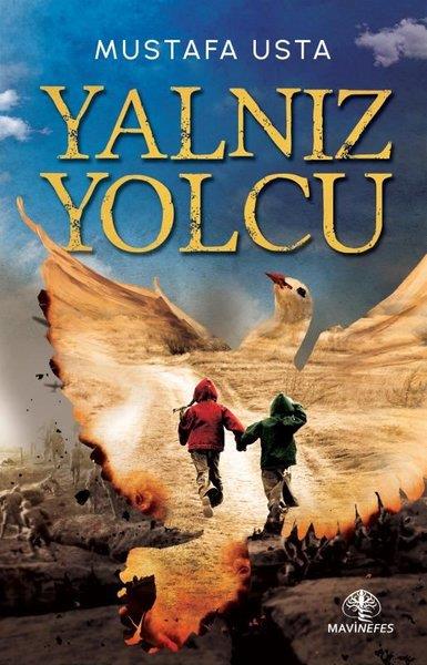 Mustafa UstaTürk RomaniYalnız Yolcu