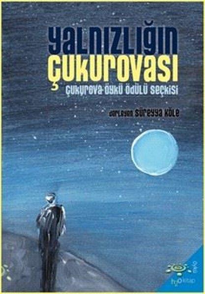 KolektifTürk RomaniYalnızlığın Çukurovası