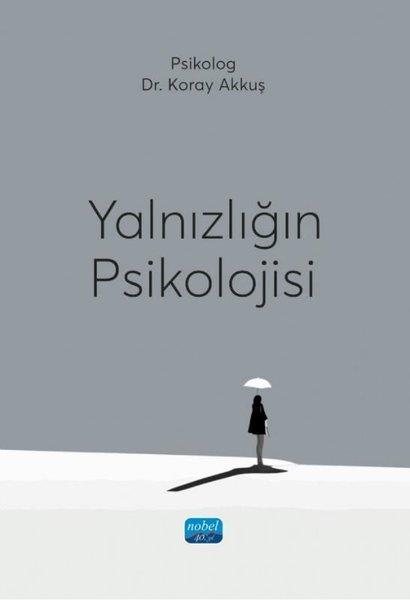 Koray AkkuşDigerYalnızlığın Psikolojisi