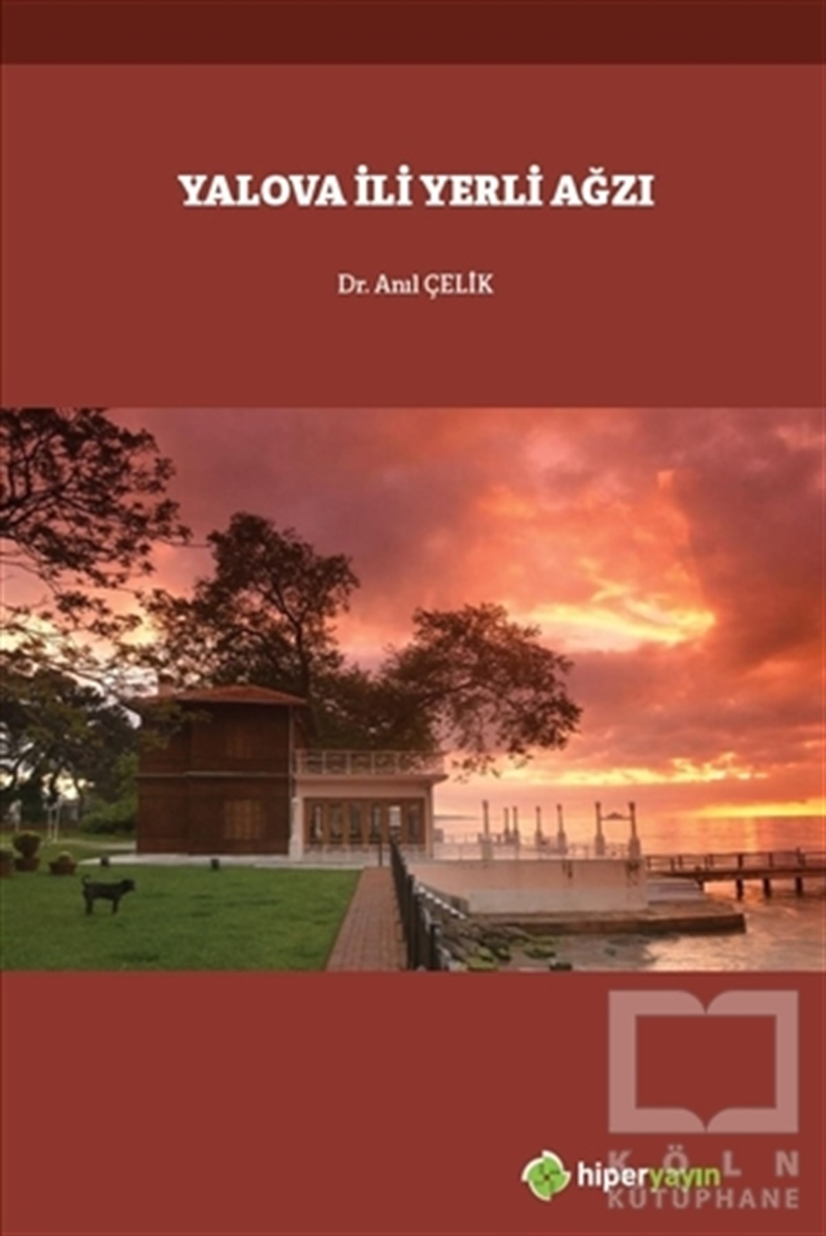 Yalova İli Yerli Ağzı