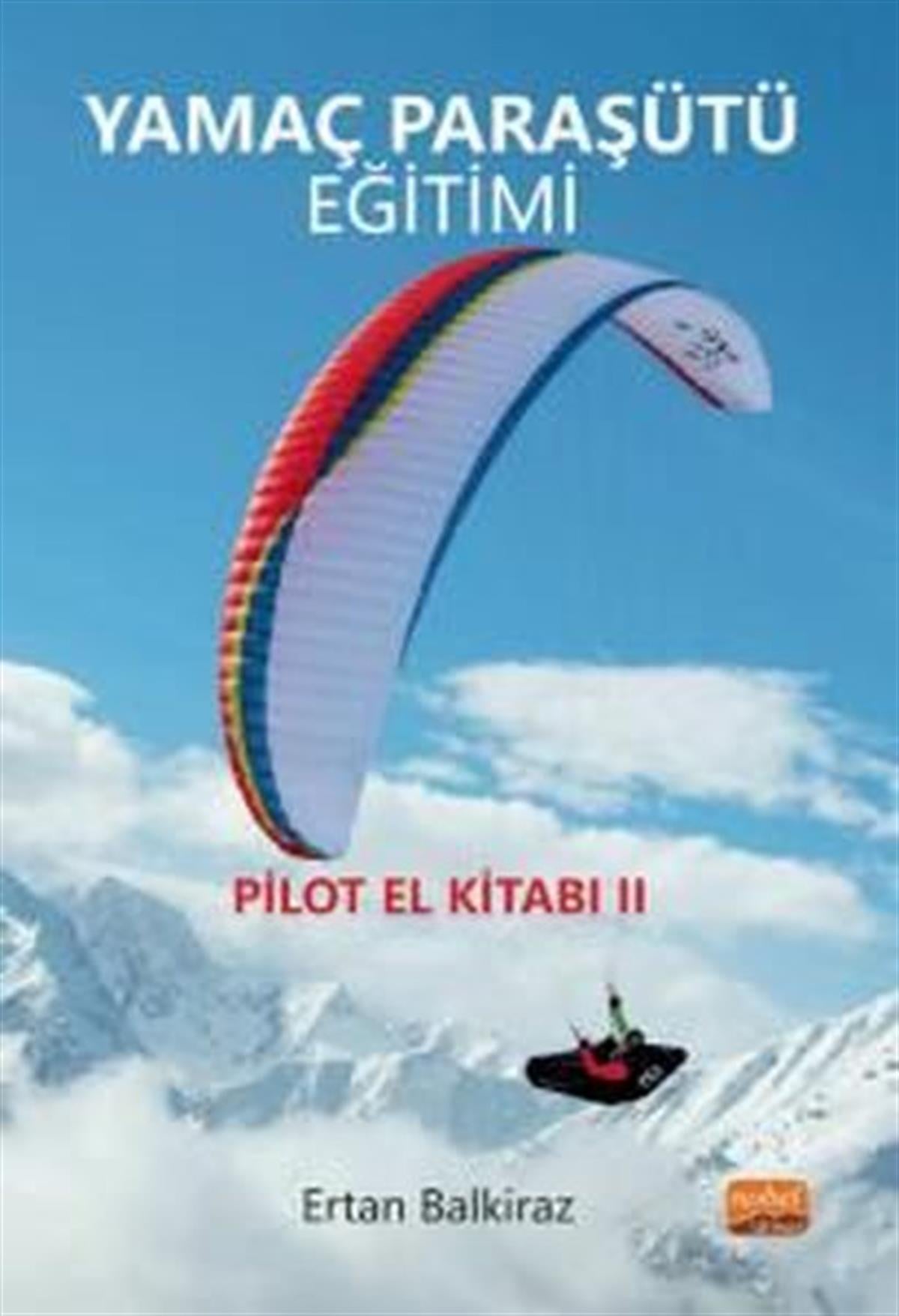 Ertan BalkirazDigerYamaç Paraşütü Eğitimi - Pilot El Kitabı 2