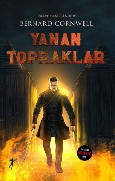Bernard CornwellDünya RomanYanan Topraklar - Son Krallık Serisi 5. Kitap