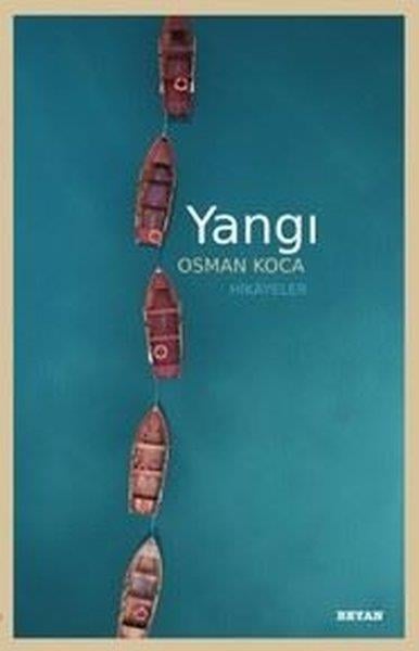 Osman KocaTürk RomaniYangı - Hikayeler
