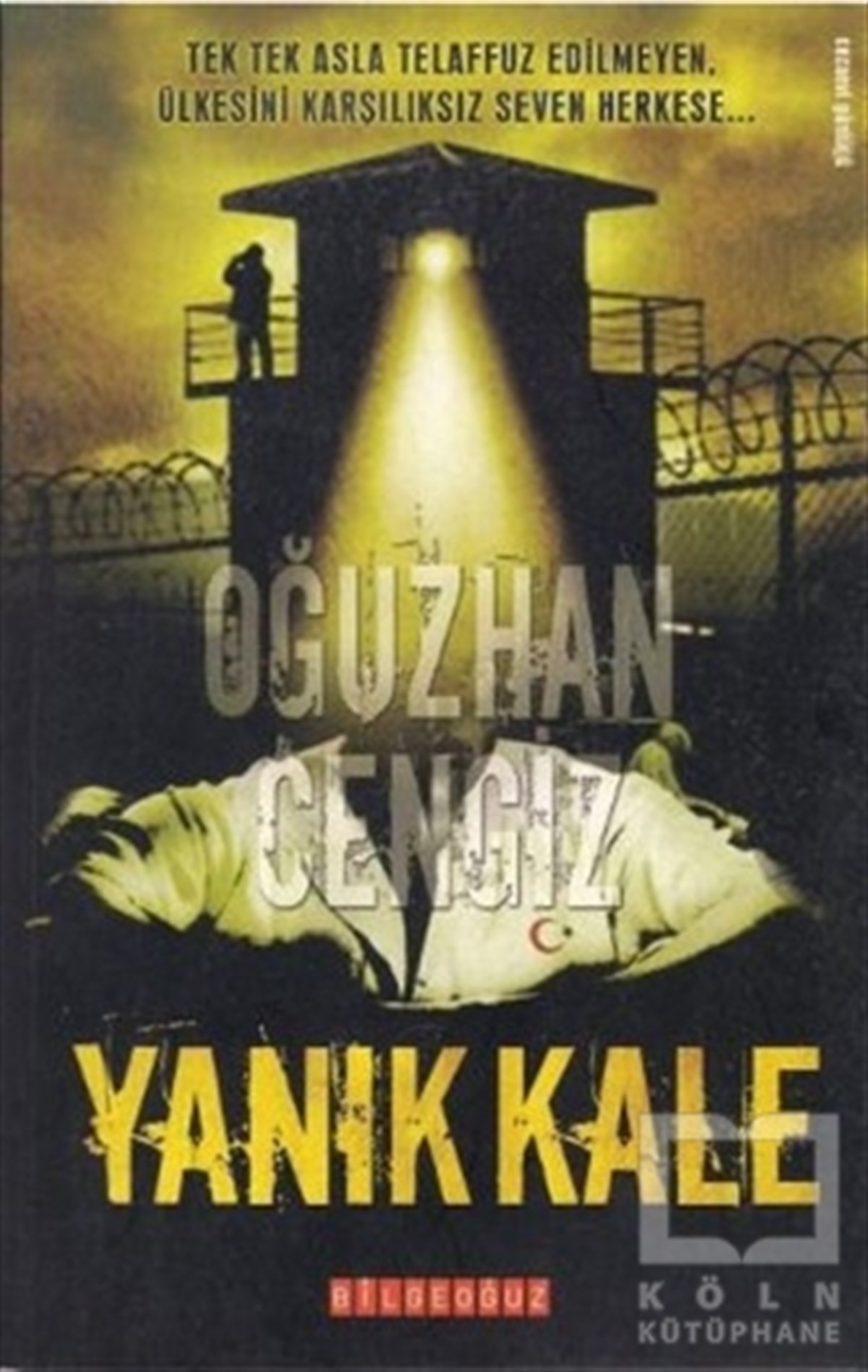Oğuzhan CengizAnı - Mektup - GünlükYanık Kale