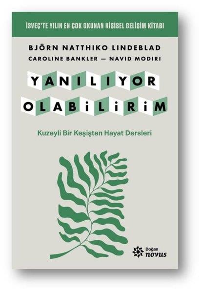 Björn Natthiko LindebladKişisel Gelişim KitaplarıYanılıyor Olabilirim - Kuzeyli Bir Keşişten Hayat Dersleri