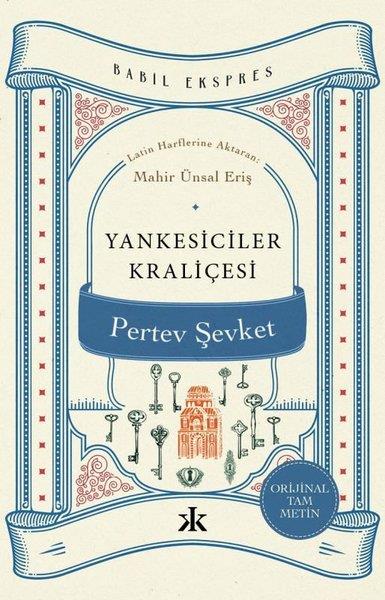 Pertev ŞevketPolisiye Romanlar & Cinayet RomanlarıYankesiciler Kraliçesi - Orijinal Tam Metin - Babil Ekspres