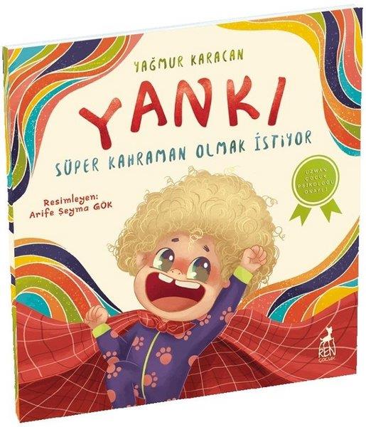 Yağmur KaracanEgitim Etkinlik KitaplariYankı Süper Kahraman Olmak İstiyor