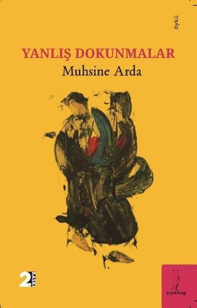 Muhsine ArdaTürk RomaniYanlış Dokunmalar