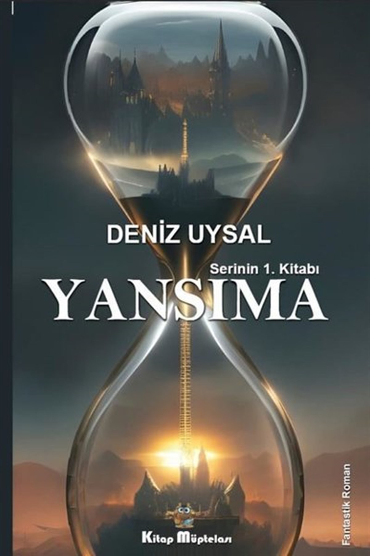 Deniz UysalFantastik Kitaplar & Fantastik RomanlarYansıma - Serinin 1. Kitabı